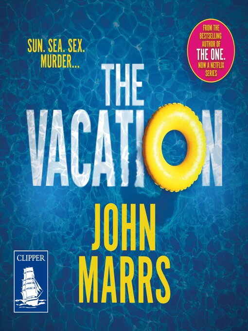 Title details for The Vacation by John Marrs - Available